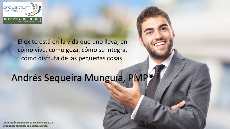 Andrés Sequeira Munguía, PMP® Andrés Sequeira Munguía, PMP®