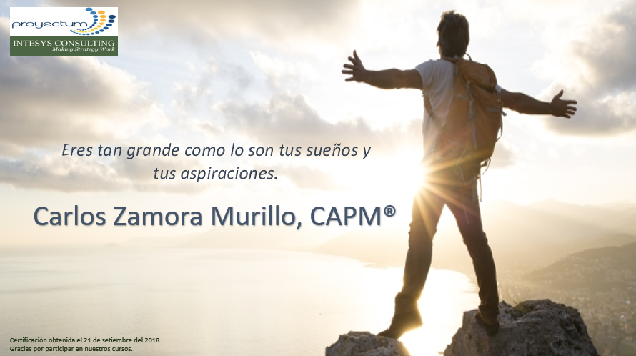 Carlos Zamora Murillo, CAPM® Carlos Zamora Murillo, CAPM®