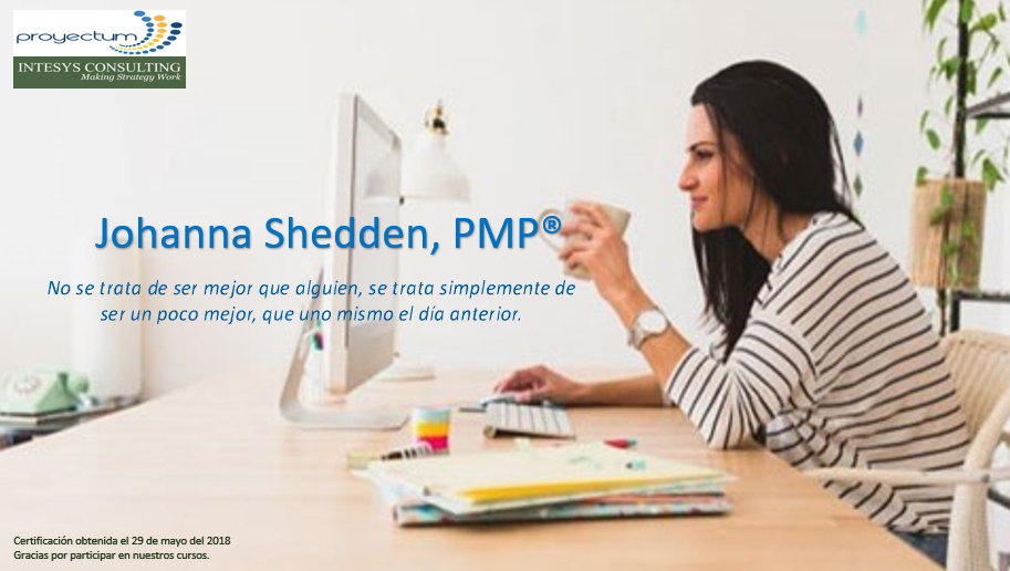 Johanna Shedden, PMP® Johanna Shedden, PMP®