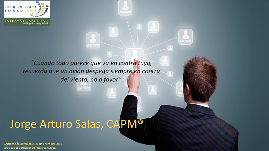 Jorge Arturo Salas, CAPM® Jorge Arturo Salas, CAPM®