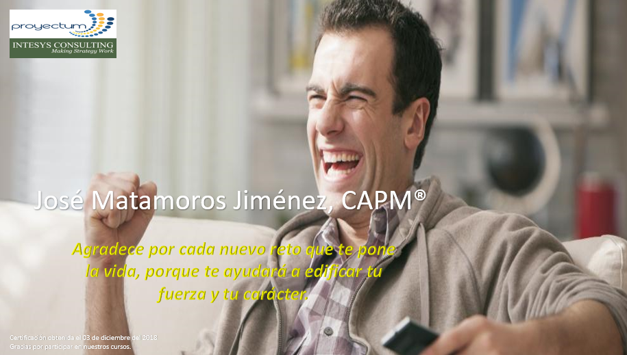 José Matamoros Jiménez, CAPM® José Matamoros Jiménez, CAPM®