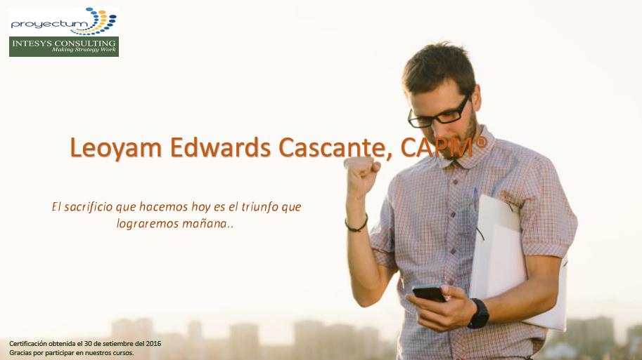 Leoyam Edwards Cascante, CAPM® Leoyam Edwards Cascante, CAPM®