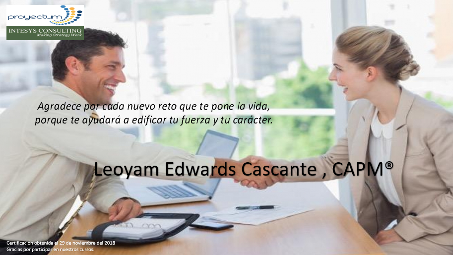 Leoyam Edwards Cascante , CAPM® Leoyam Edwards Cascante , CAPM®