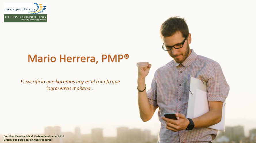 Mario Herrera, PMP® Mario Herrera, PMP®