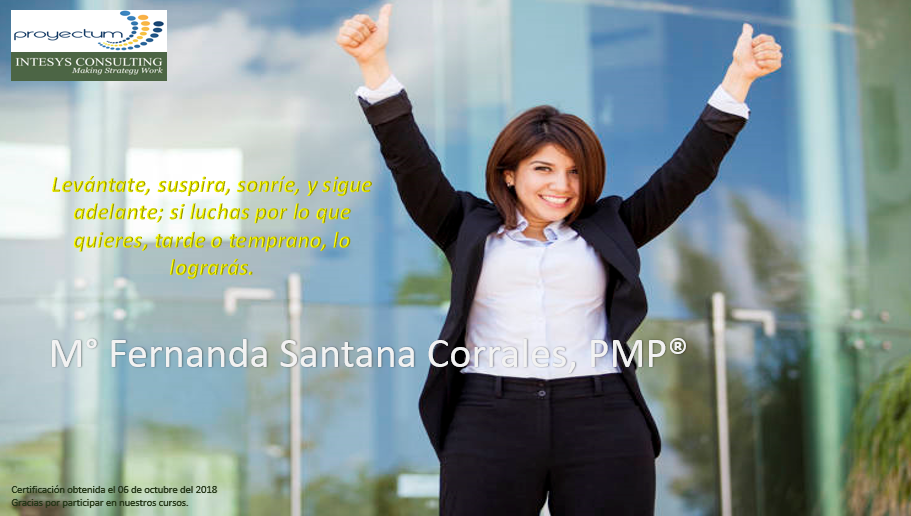 M° Fernanda Santana Corrales, PMP® M° Fernanda Santana Corrales, PMP®