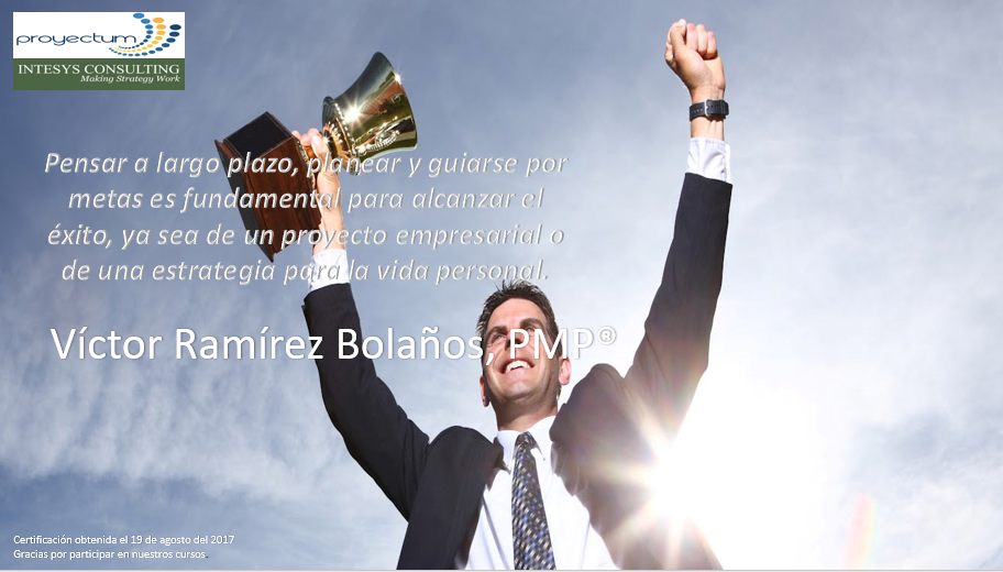Víctor Ramírez Bolaños, PMP® Víctor Ramírez Bolaños, PMP®