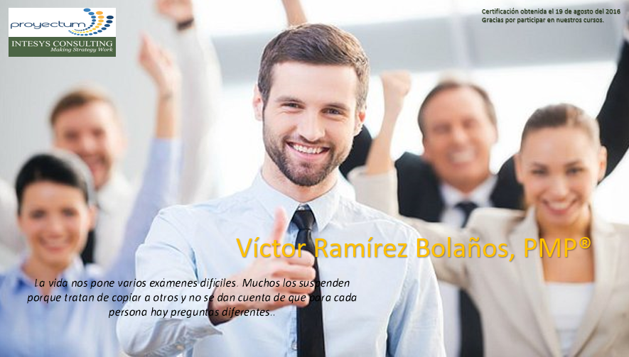 Víctor Ramírez Bolaños, PMP® Víctor Ramírez Bolaños, PMP®